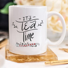 Load image into Gallery viewer, Mature Mug, It's Tea Time Bitches Mug - Eucalyptus And Sage | Tea, Coffee, Mug, and Cup products for men and women of all ages